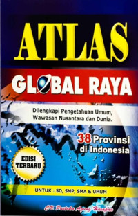 Image of Atlas global raya dilengkapi pengetahuan umum wawasan Nusantara