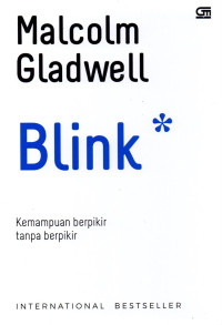 Image of Blink: Kemampuan berfikir tanpa berfikir