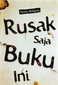 Image of Rusak Saja Buku Ini