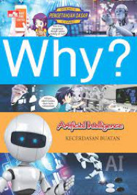 Image of Why? Artificial Intelligence= Kecerdasan Buatan