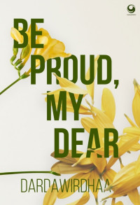 Image of Be Proud My Dear