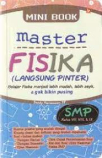 Image of SMP KL 7. 8.& 9 mini book master fisika (langsung pintar)