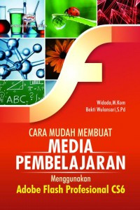 Image of Cara Mudah Membuat Media Pembelajaran Menggunakan Adobe Flas