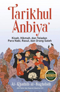 Image of Tarikhul ambiya: Kisah, Hikmah dan Teladan Para Nabi, Rasul