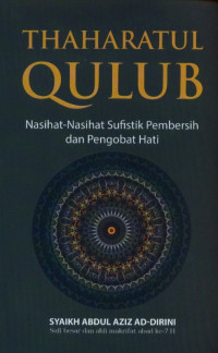 Image of Thaharatul Qulub: Nasihat-Nasihat Sufistik Pembesih dan Pengobat Hati